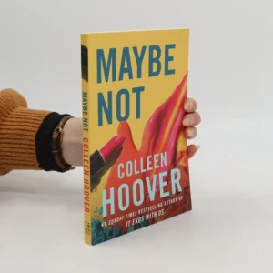 Maybe Not by Colleen Hoover – A Captivating Contemporary Romance Novella